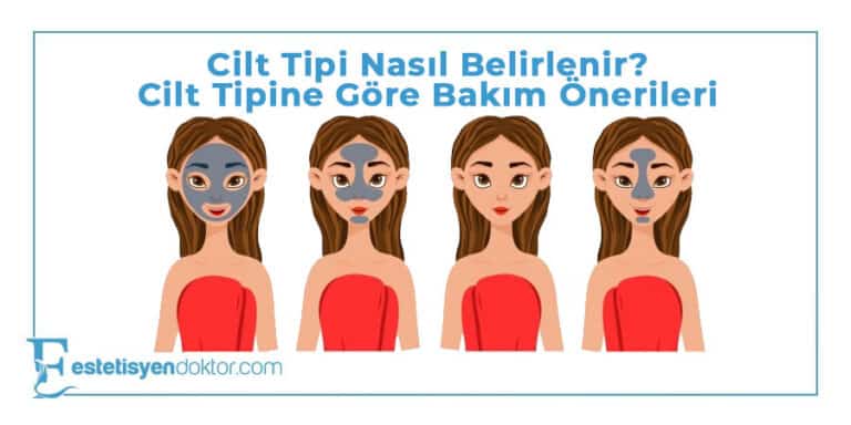 Cilt Tipi Nasıl Belirlenir?