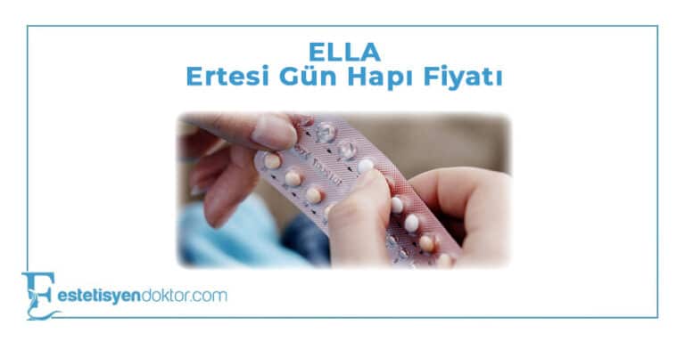 ELLA Fiyat, ELLA Ertesi Gün Hapı Fiyatı