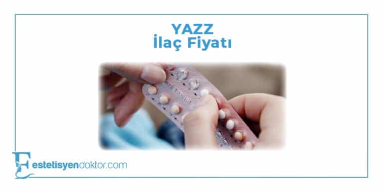 YAZZ İlaç Fiyatı